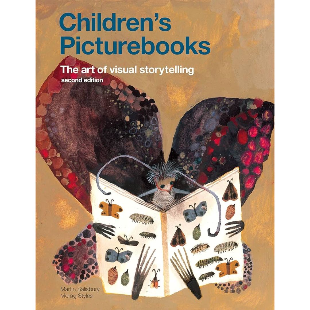 Children's Picturebooks: The Art of Visual Storytelling (2nd Ed.)