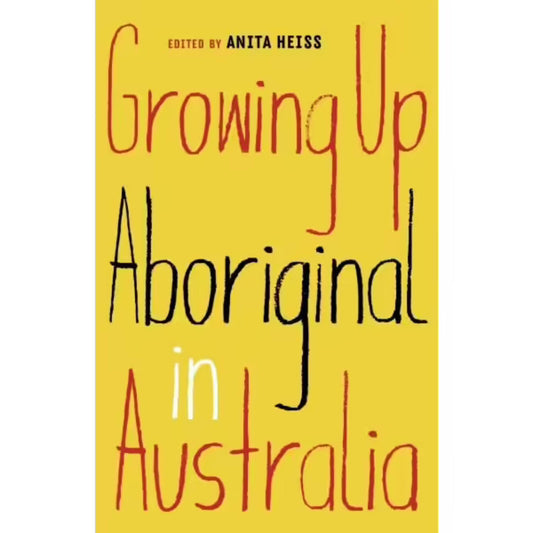 Growing Up Aboriginal in Australia