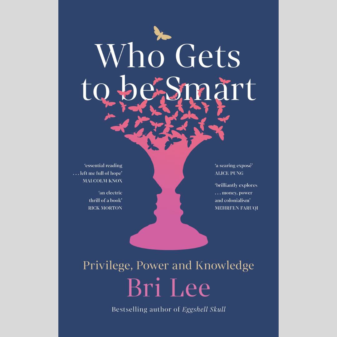 Who Gets to Be Smart - Privilege, Power and Knowledge