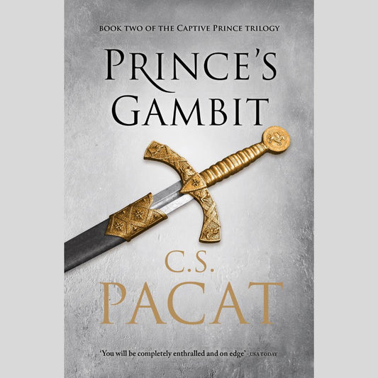 Prince's Gambit: Book Two of the Captive Prince Trilogy