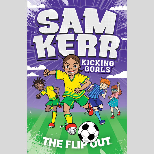 The Flip Out (#1 Sam Kerr: Kicking Goals)