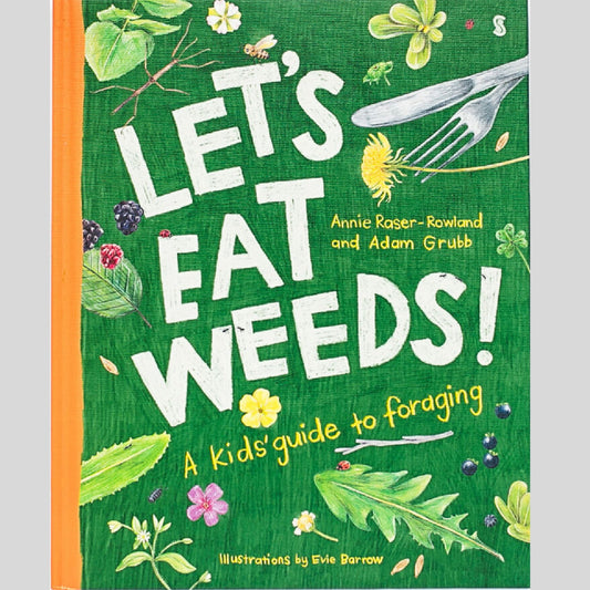 Let's Eat Weeds