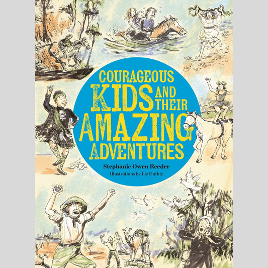 Courageous Kids and their Amazing Adventures
