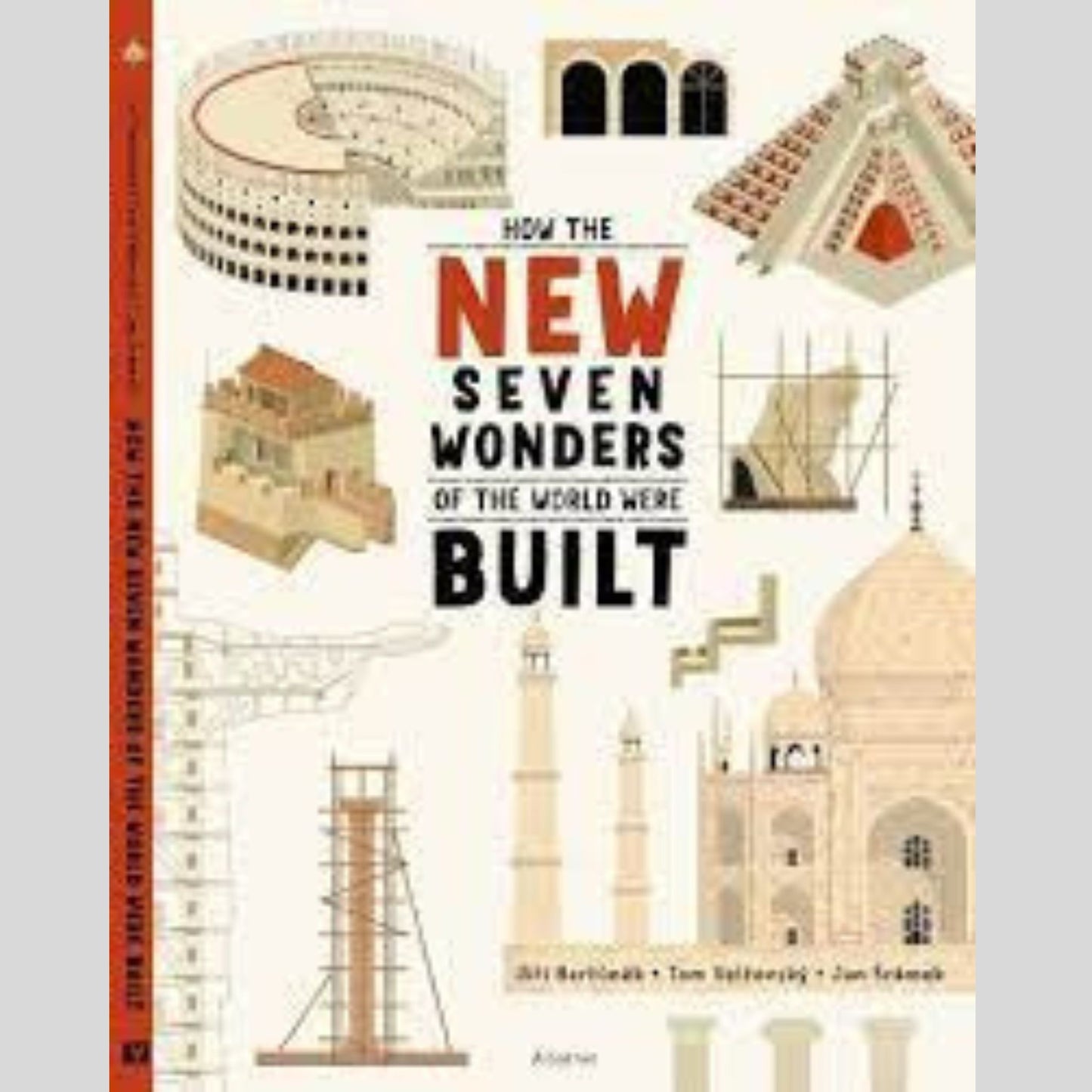 How the New Seven Wonders of the World Were Built