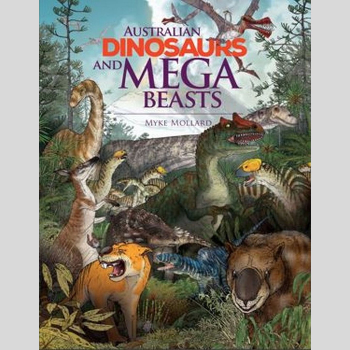 Australian Dinosaurs and Mega Beasts