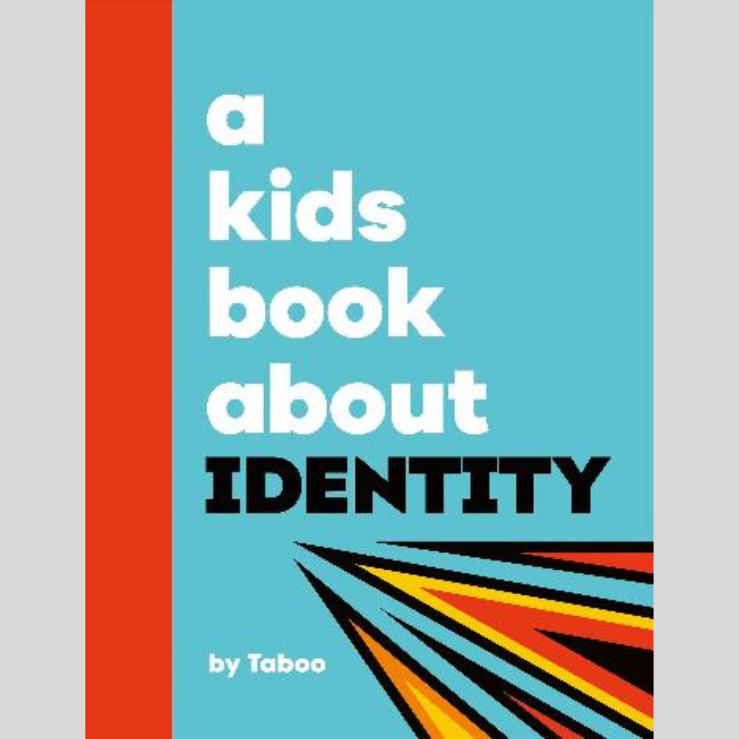 A Kids Book About Identity