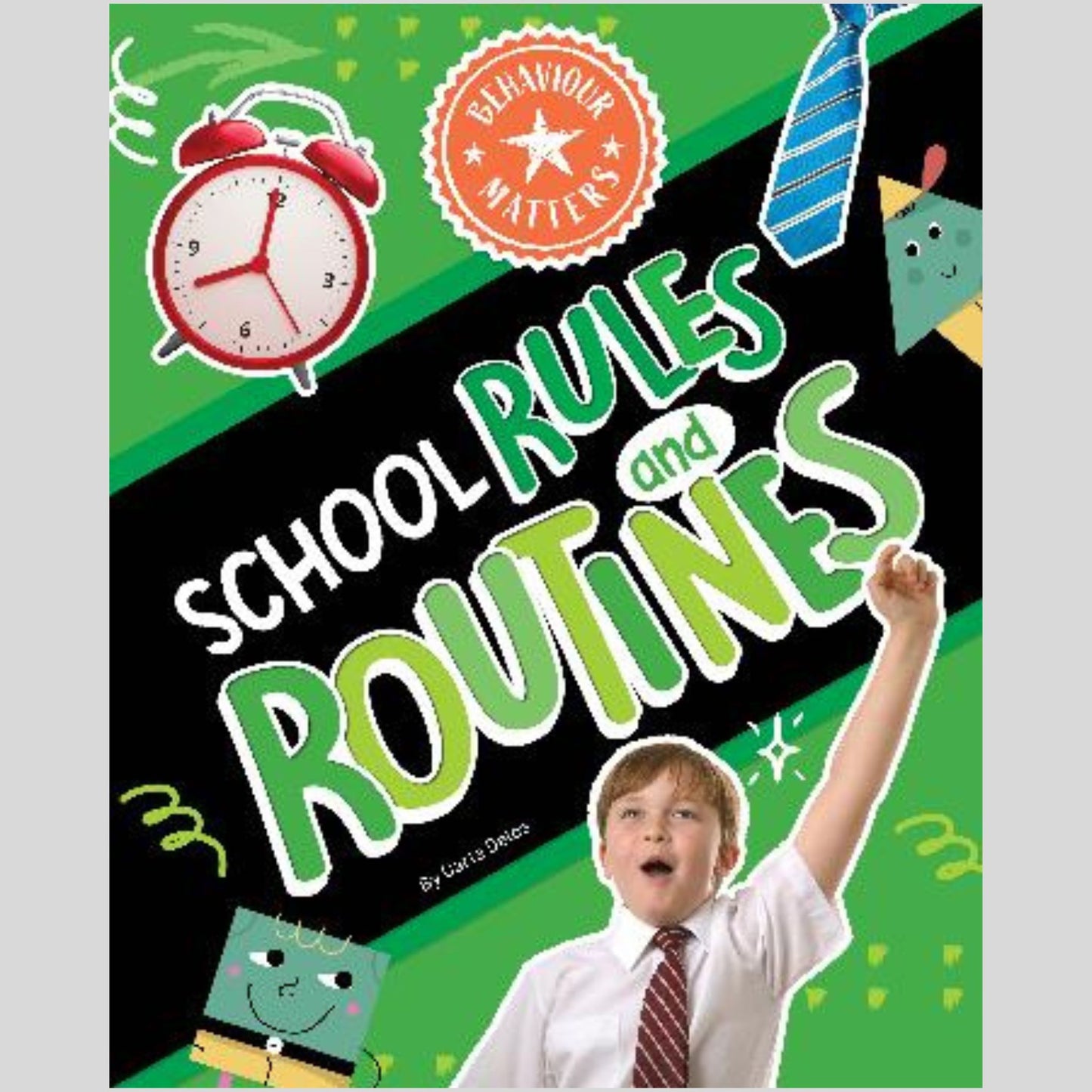 Behaviour Matters: School Rules and Routines