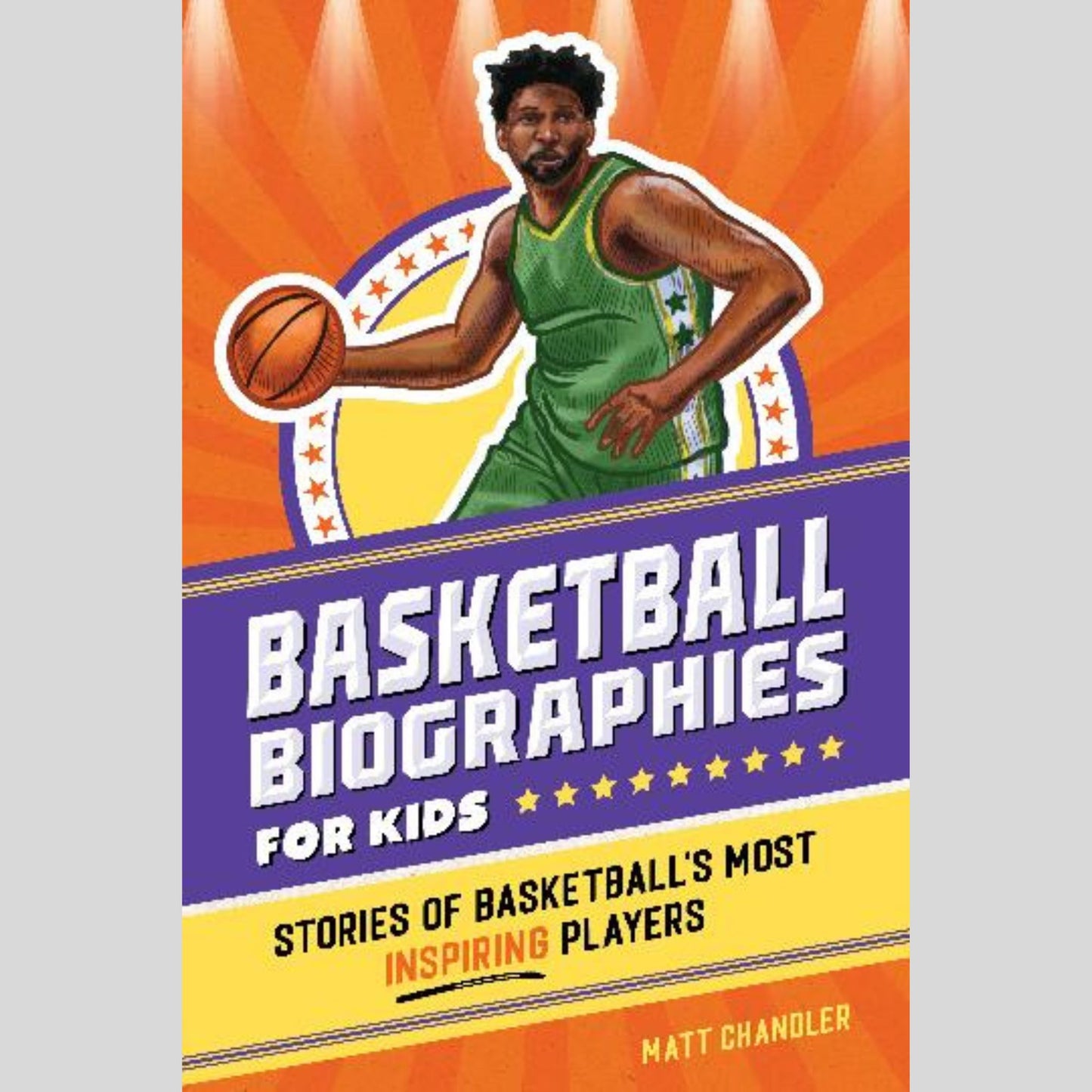 Basketball Biographies for Kids
