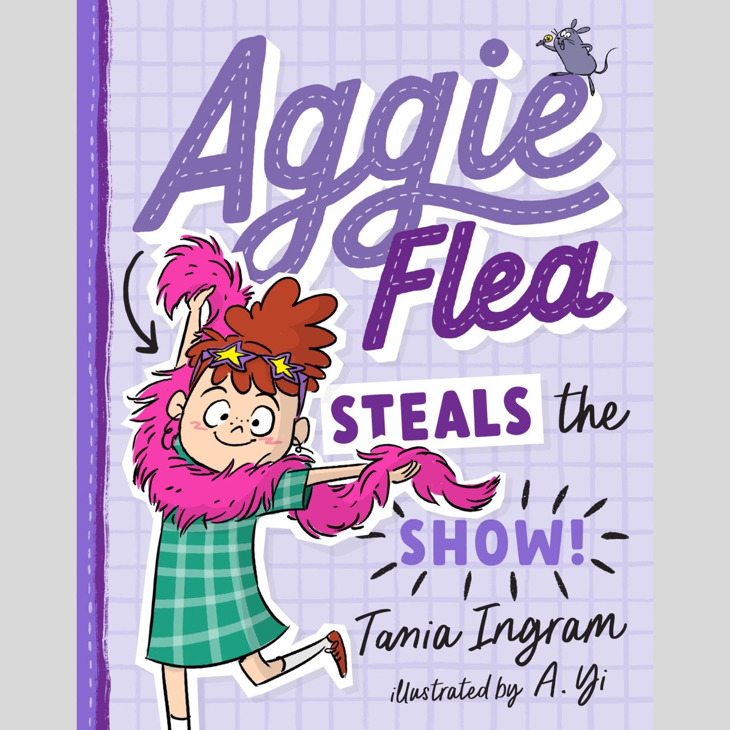 Aggie Flea Steals the Show! (Aggie Flea #2)