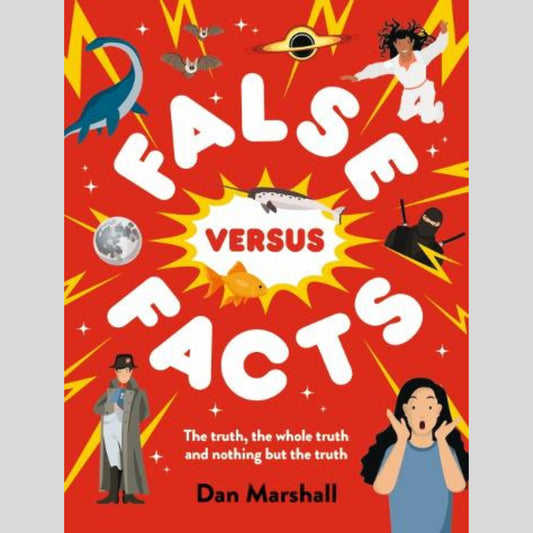 False versus Facts