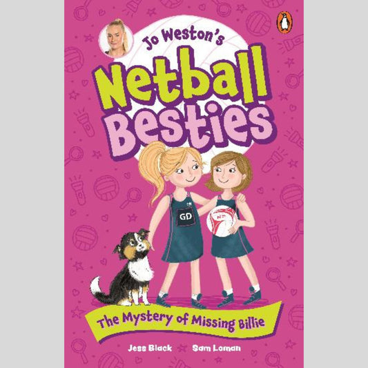 Jo Weston's Netball Besties 1: The Mystery of Missing Billie