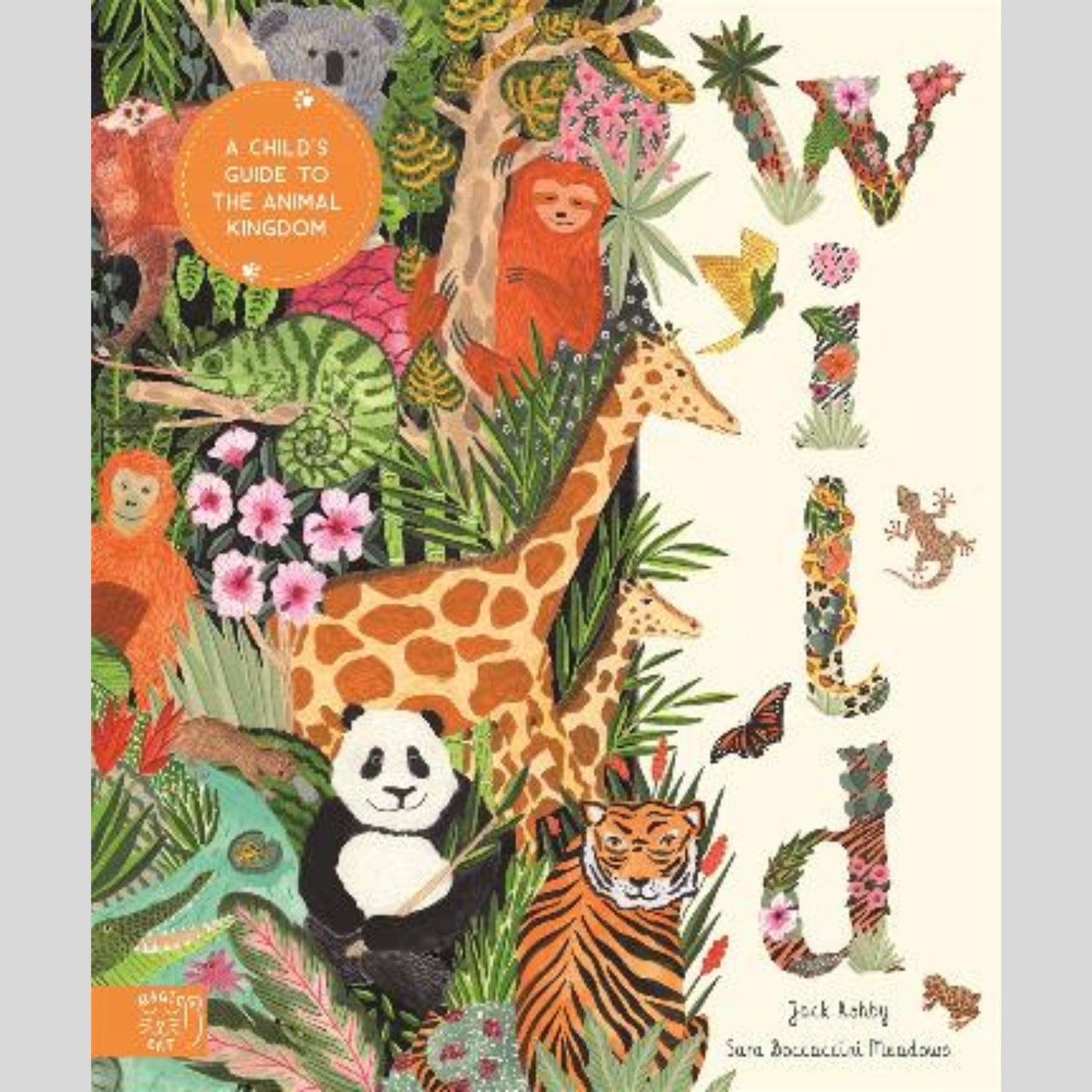Wild - A Child's Guide to the Animal Kingdom