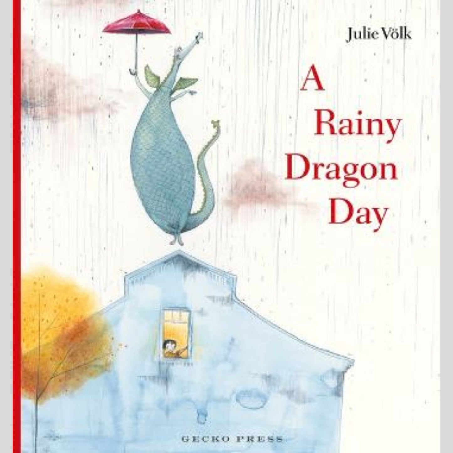 A Rainy Dragon Day
