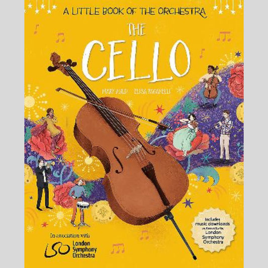 A Little Book of the Orchestra: The Cello