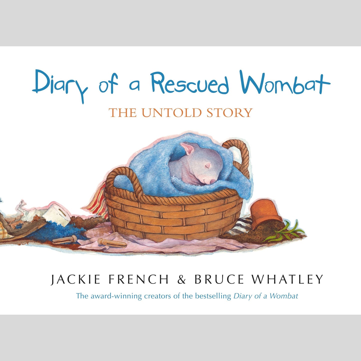 Diary of a Rescued Wombat - The Untold Story