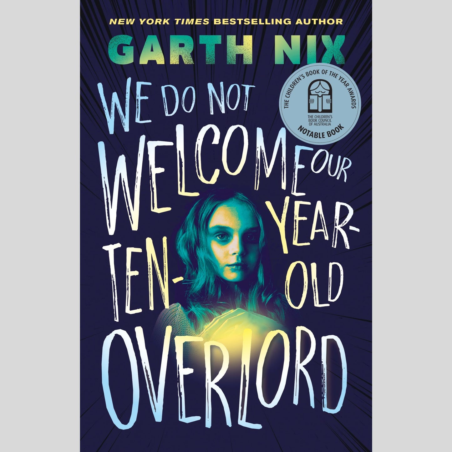 We Do Not Welcome Our Ten-Year-Old Overlord