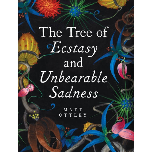 Tree of Ecstasy and Unbearable Sadness