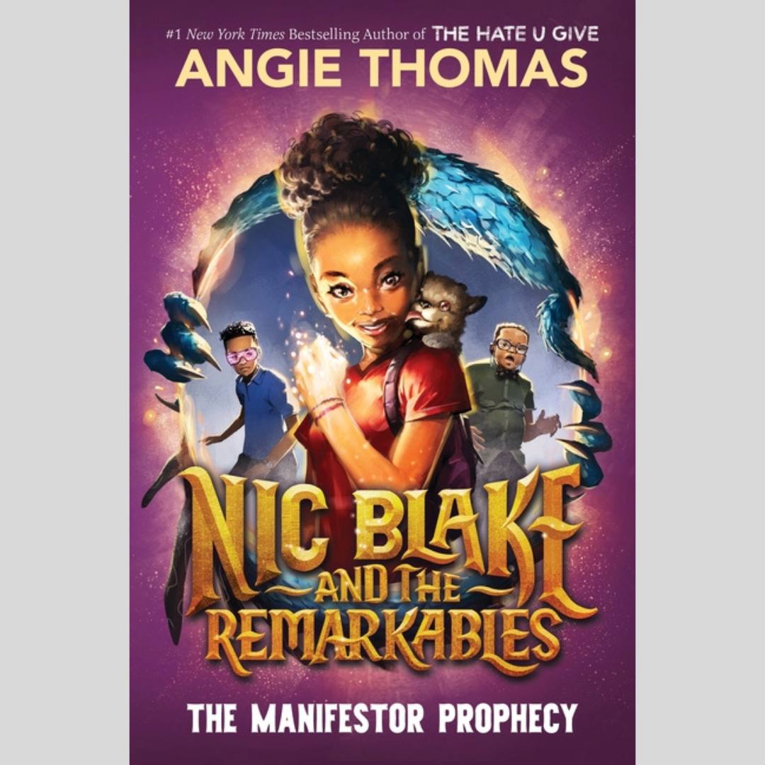 Nic Blake and the Remarkables: The Manifestor Prophecy