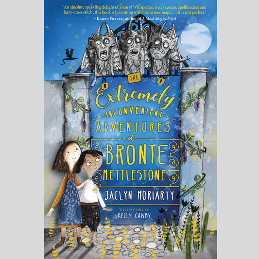 The Extremely Inconvenient Adventures of Bronte Mettlestone