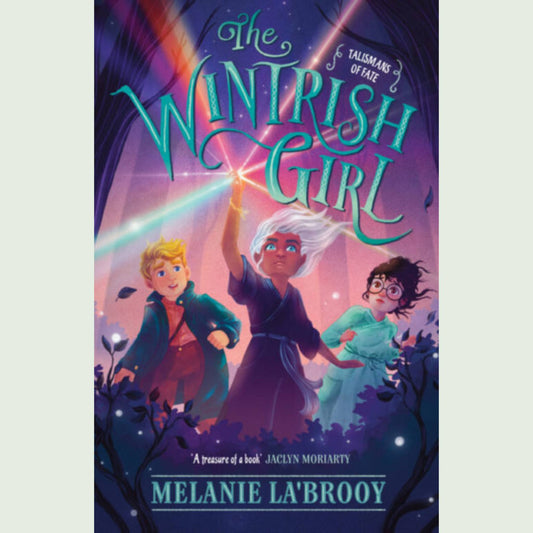 The Wintrish Girl : Talismans of Fate Book 1