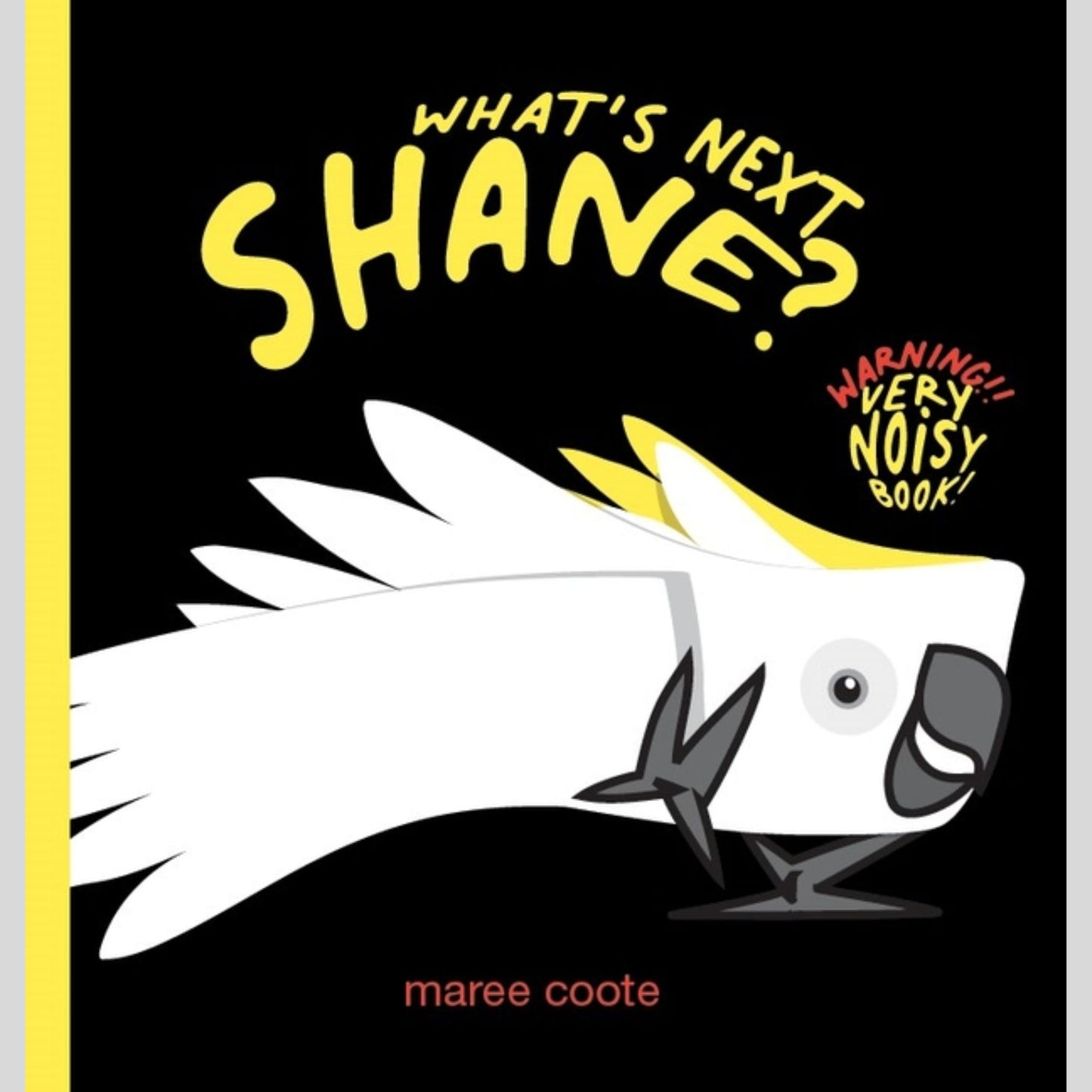 What’s next, SHANE?