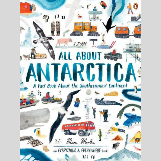 All About Antarctica