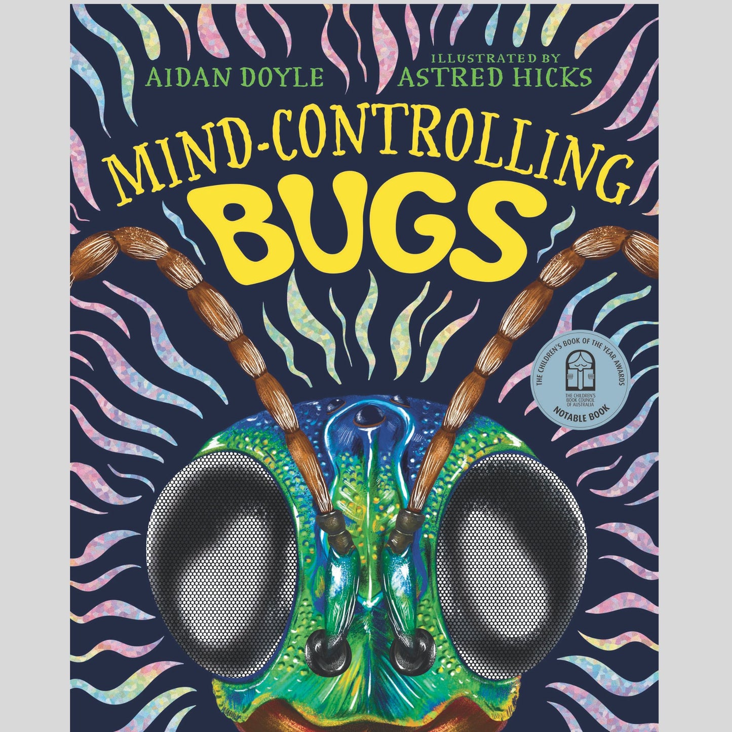 Mind-controlling Bugs