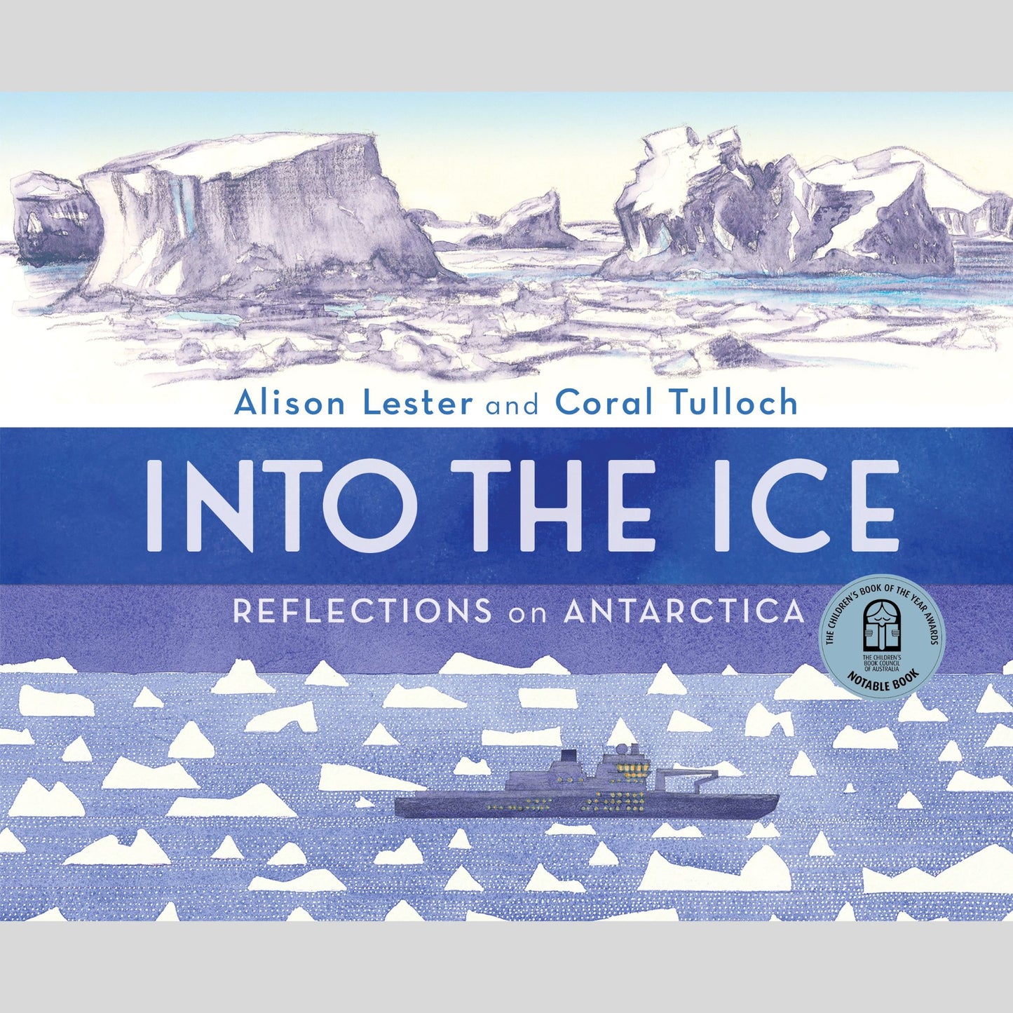 Into the Ice: Reflections on Antarctica