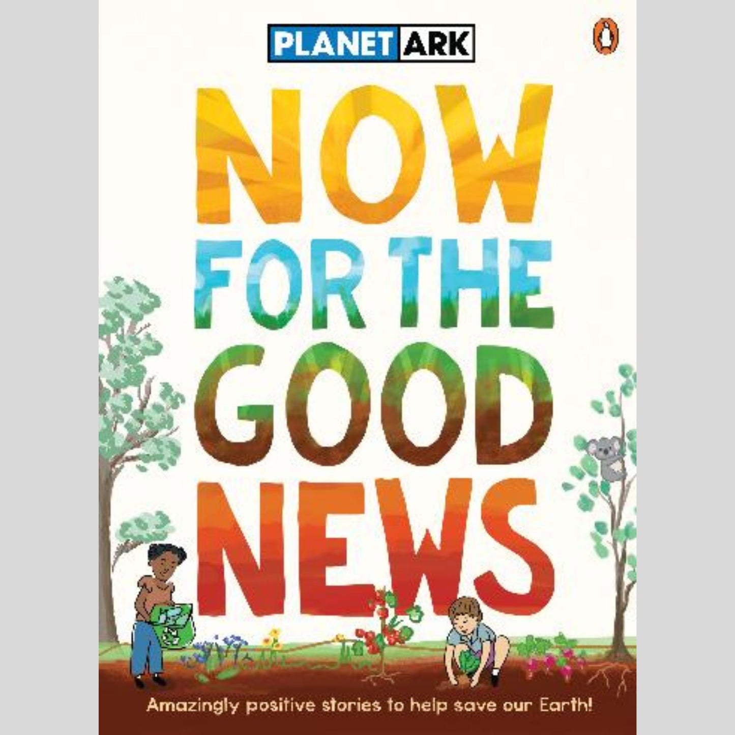 Now for the Good News