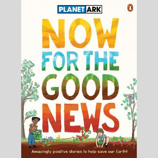 Now for the Good News