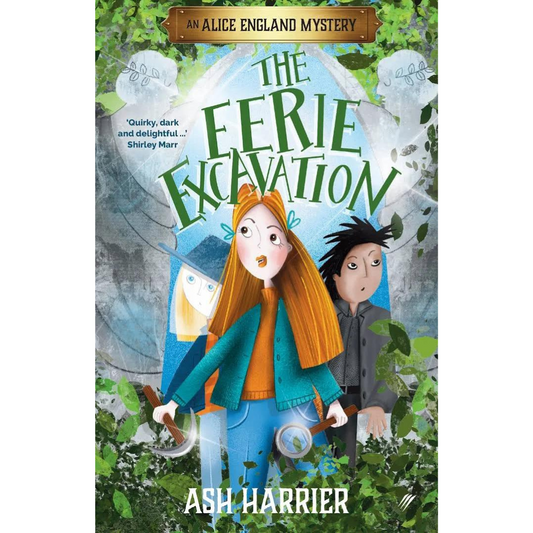 The Eerie Excavation: An Alice England Mystery