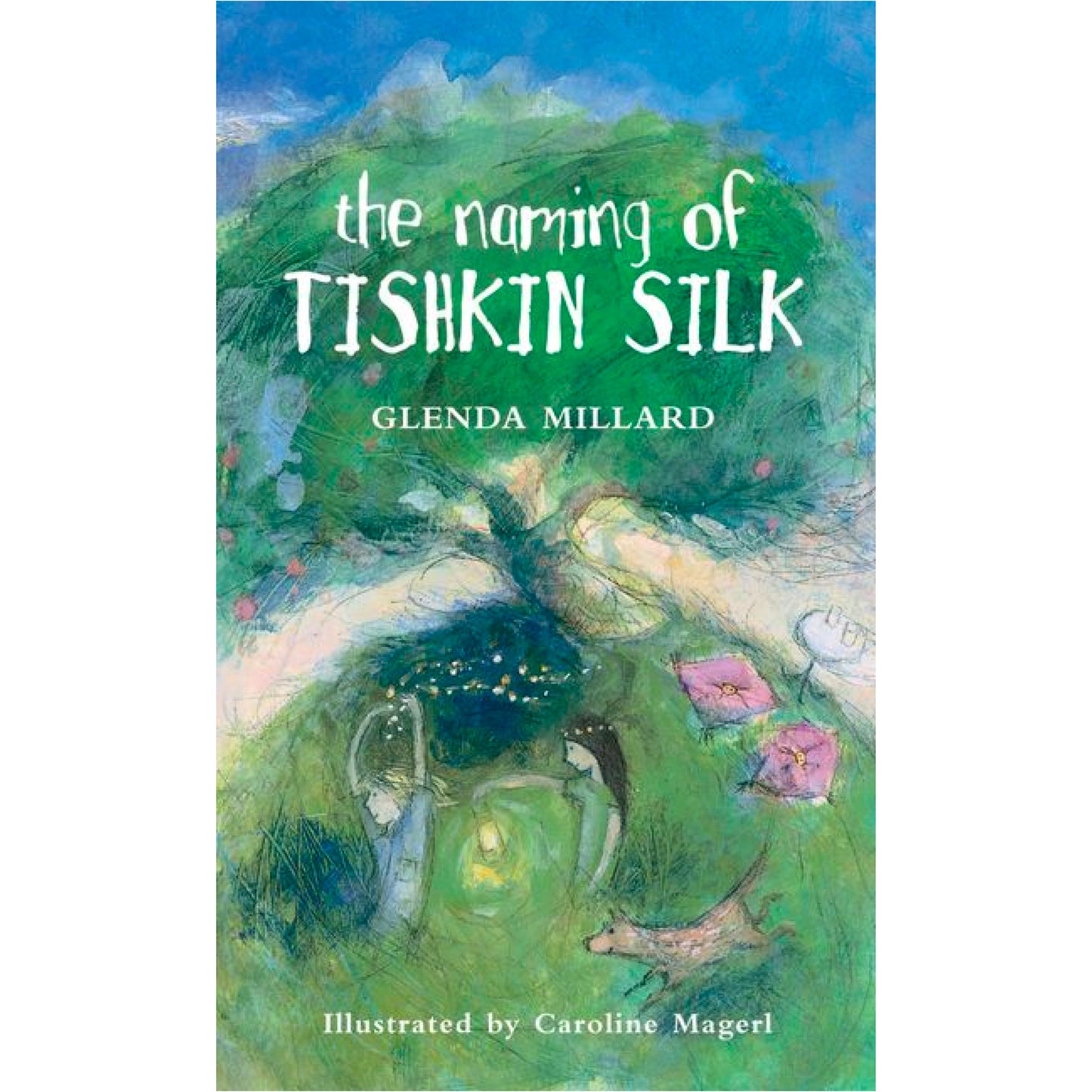 The Naming of Tishkin Silk (Kingdom of Silk #1)