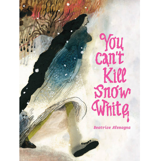 You Can't Kill Snow White