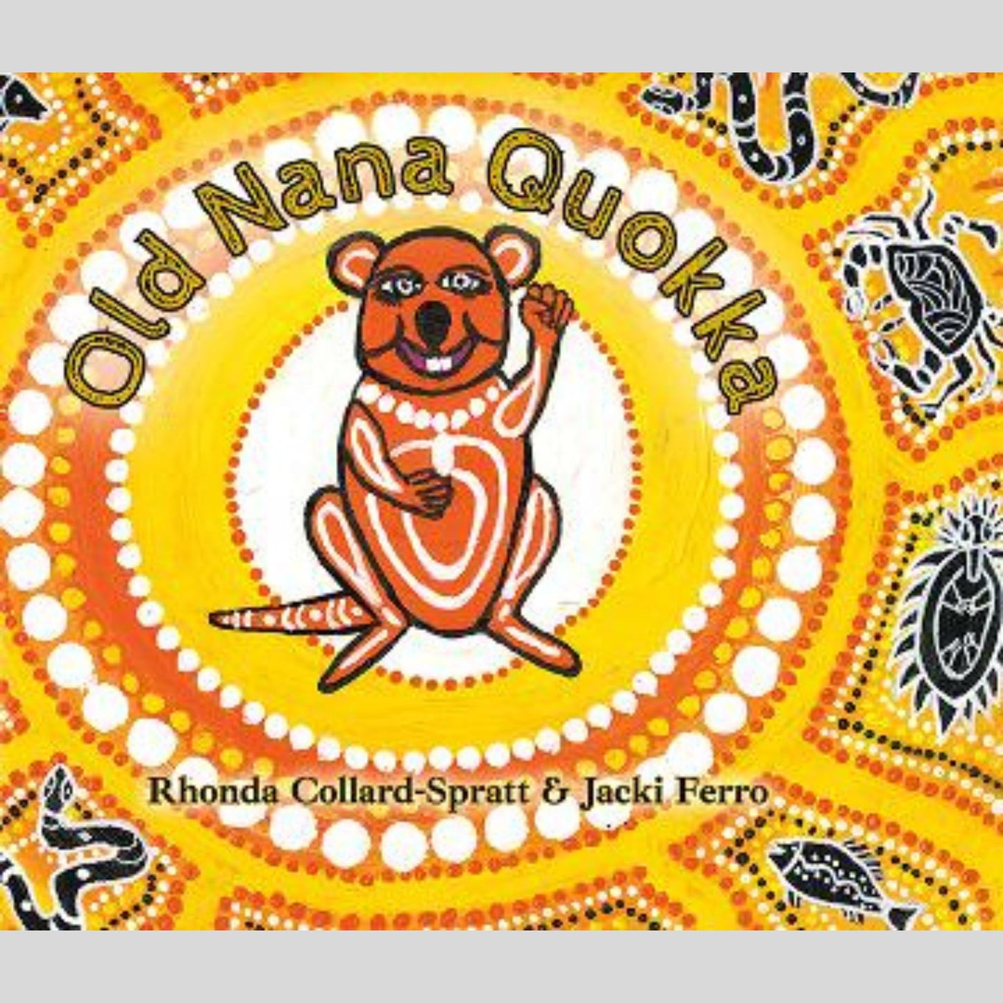 Old Nana Quokka: Caring for Country Caring for Country