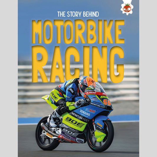 The Story Behind: Motorcycle Racing
