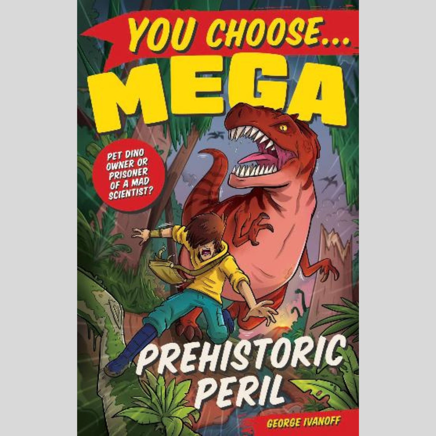 You Choose Mega: Prehistoric Peril