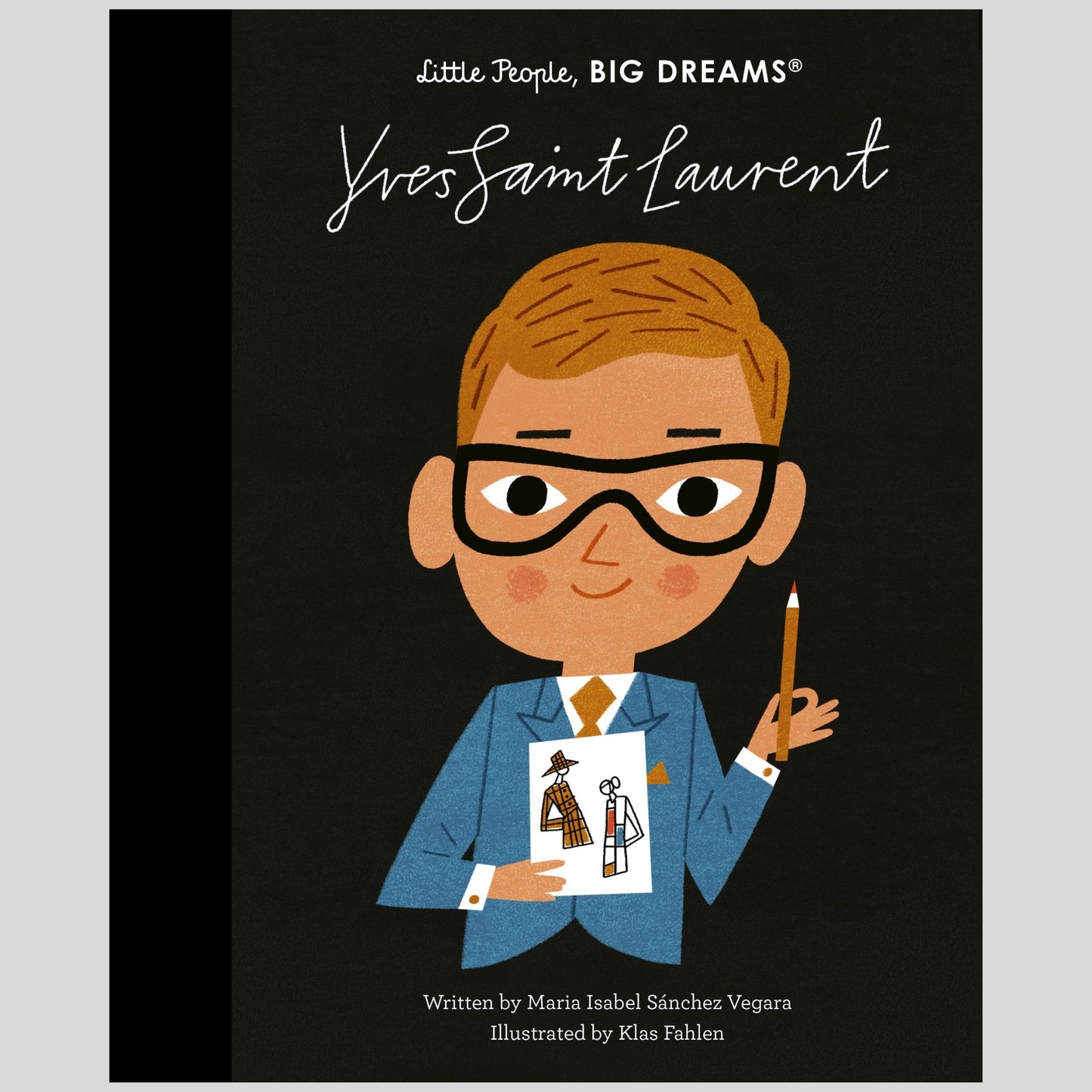 Little People, Big Dreams - Yves Saint Laurent