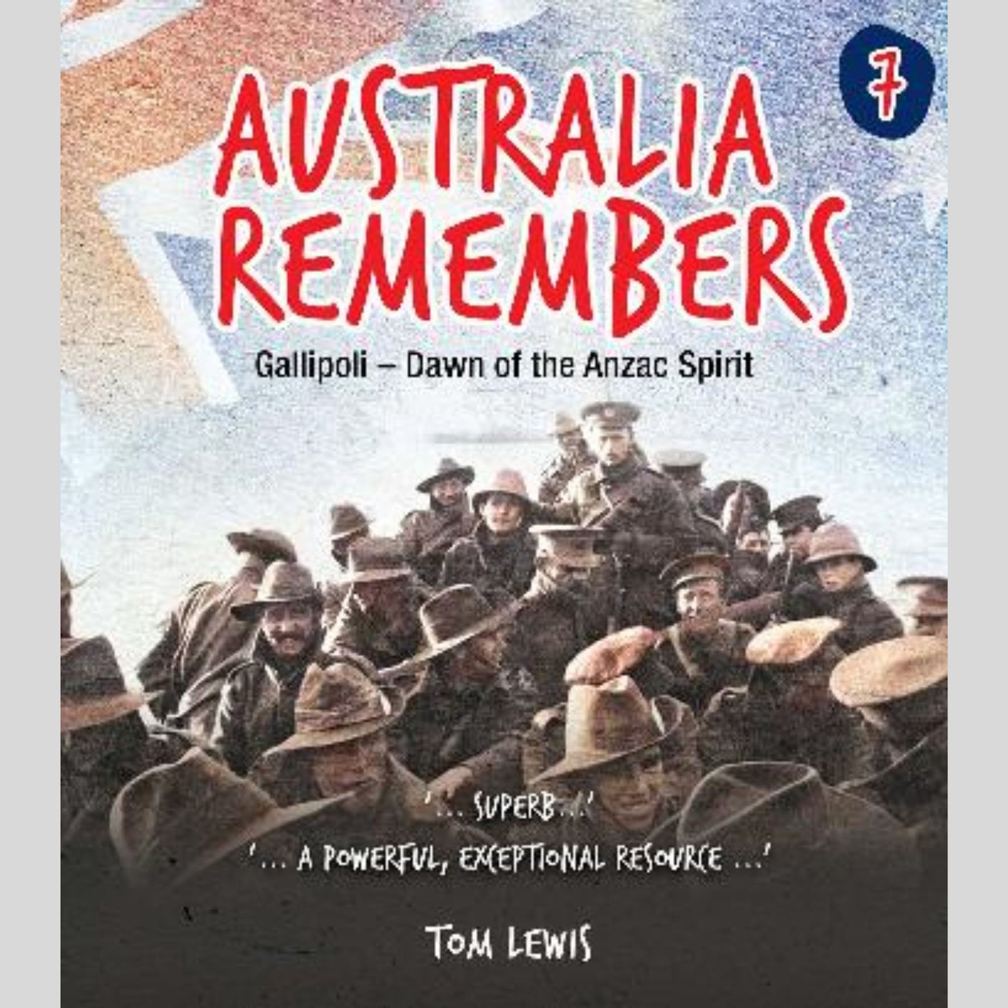 Australia Remembers 7: Gallipoli