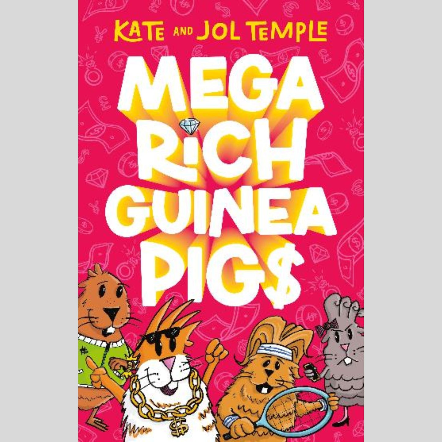 Mega Rich Guinea Pigs (Mega Rich Guinea Pigs, #1)