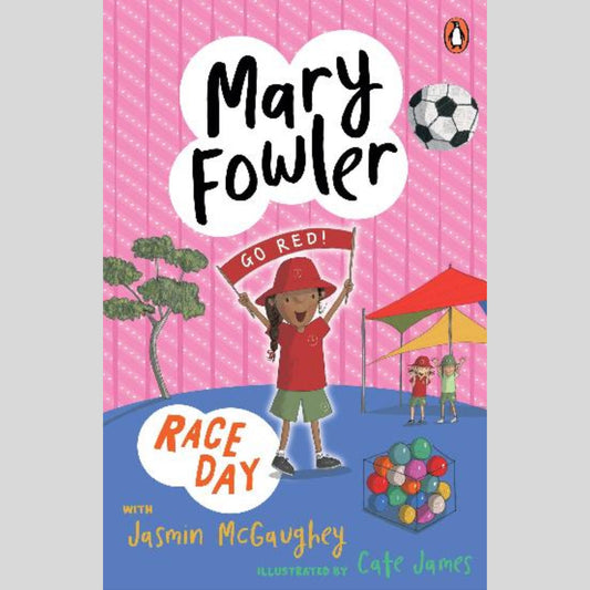 Mary Fowler: Race Day