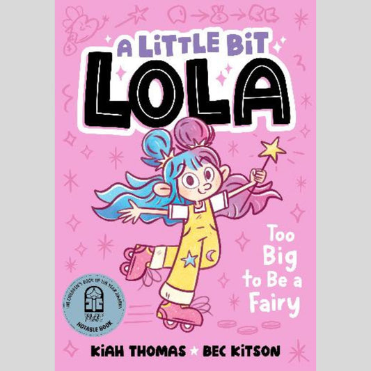 Too Big to Be a Fairy A Little Bit Lola