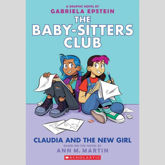 Claudia and the New Girl: A Graphic Novel (The Baby-Sitters Club #9)