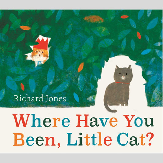 Where Have You Been, Little Cat?