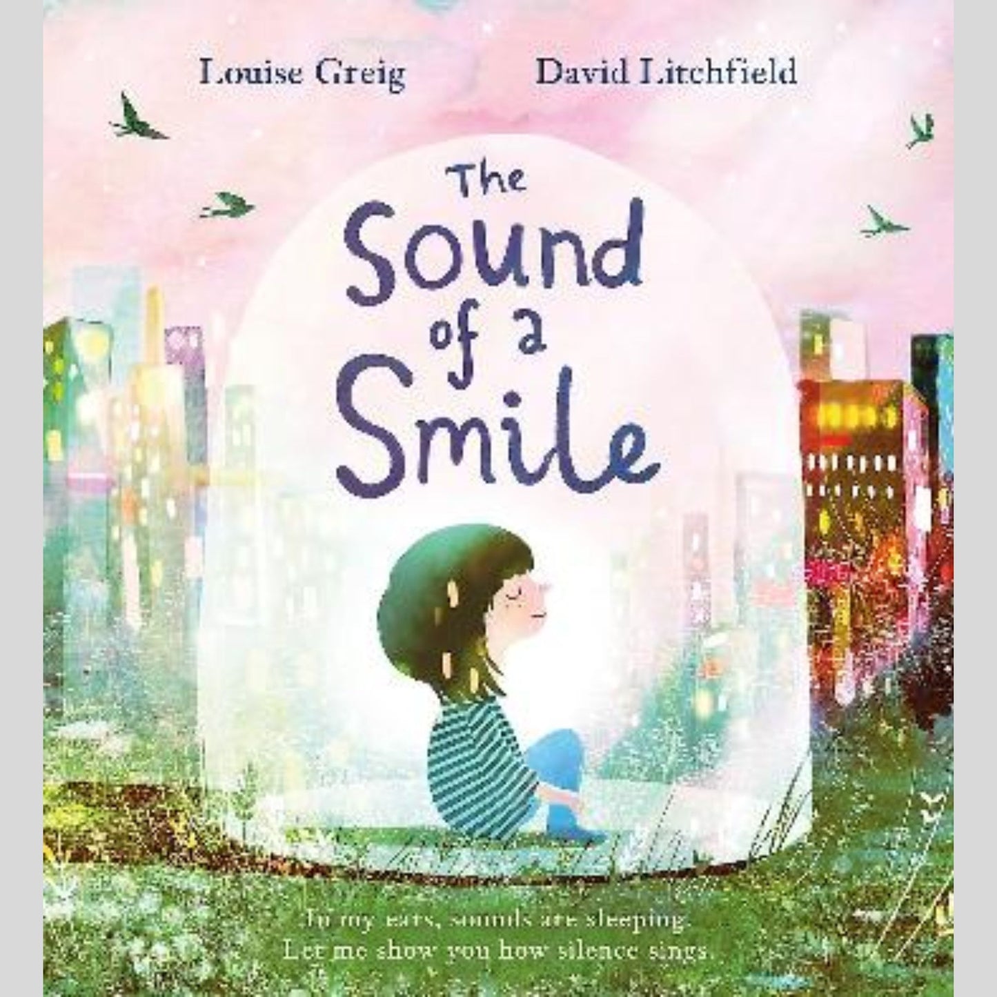 The Sound of a Smile