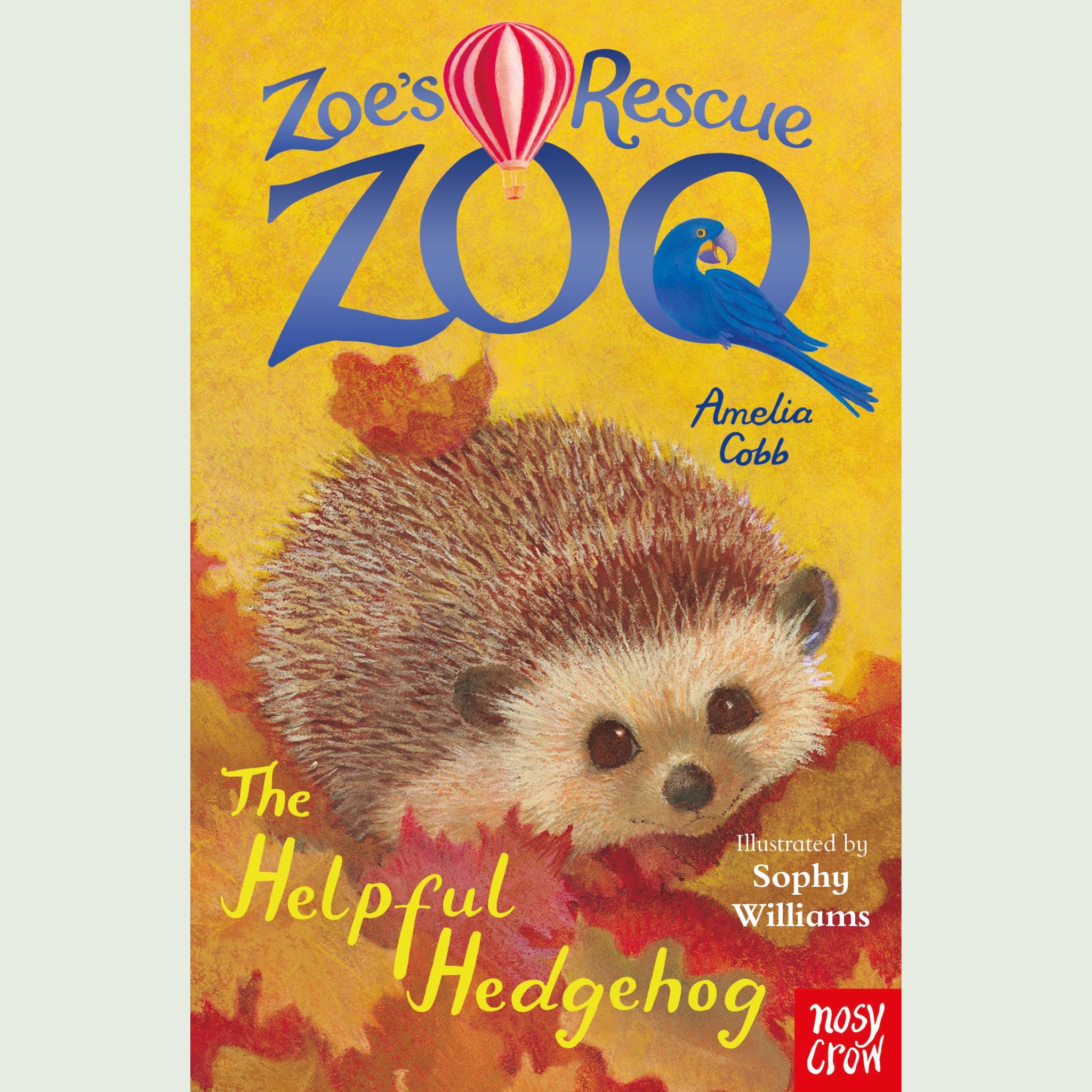 Zoe's Rescue Zoo: The Helpful Hedgehog – Flight by Paper Bird