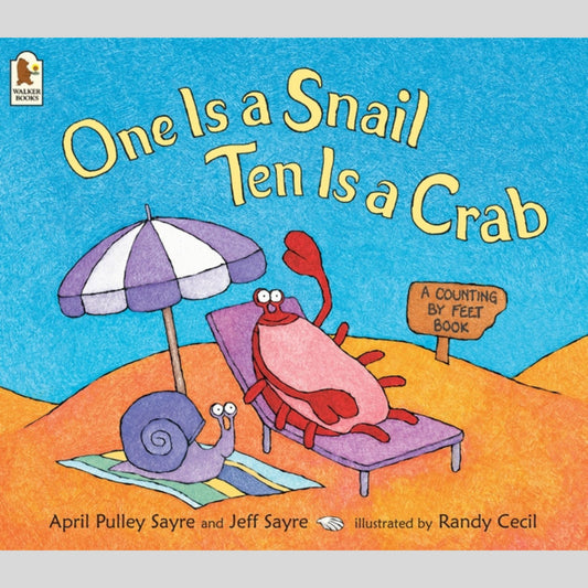 One Is a Snail, Ten Is a Crab