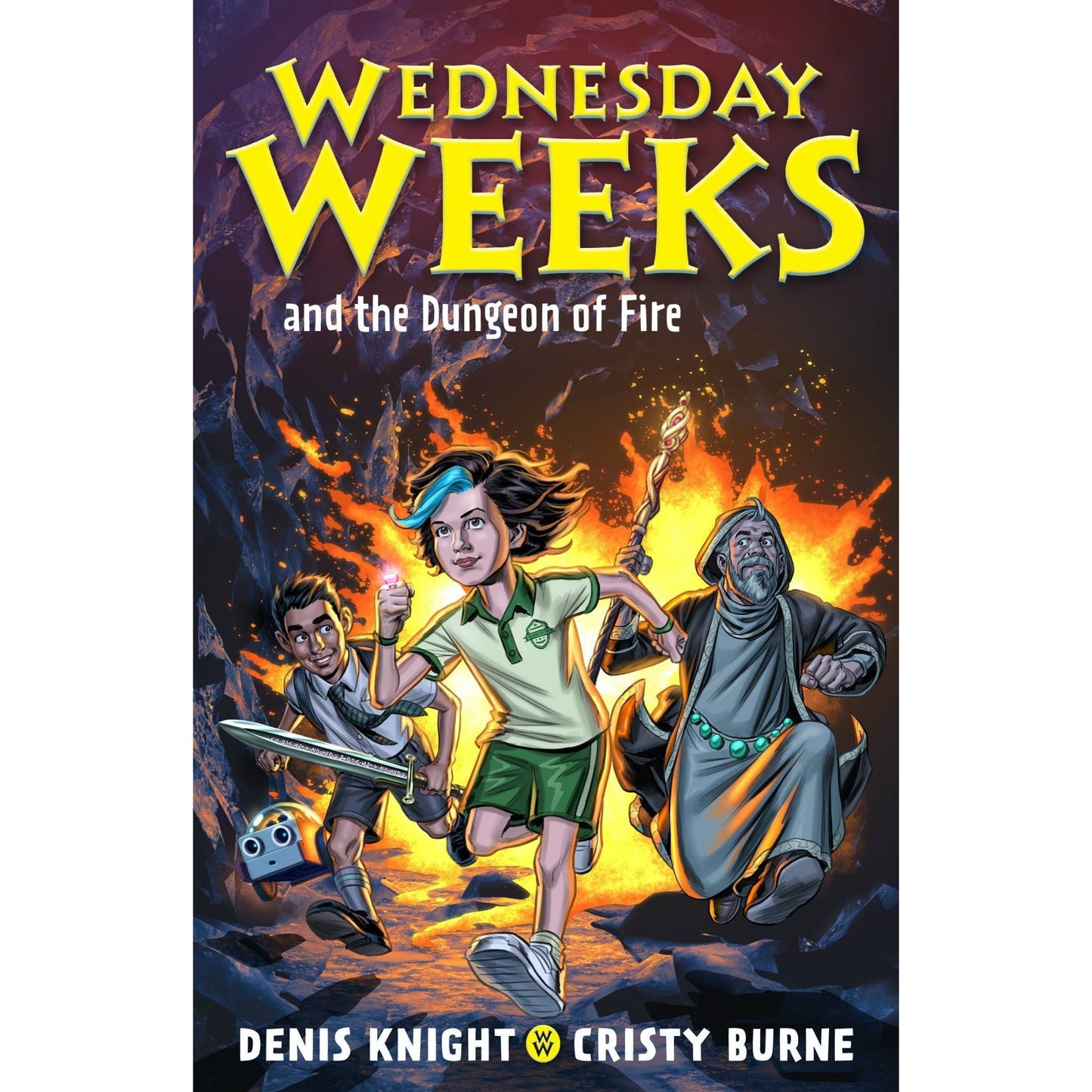 Wednesday Weeks and the Dungeon of Fire - Book 3